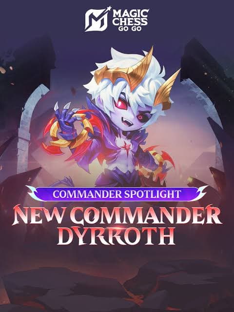 Commander Baru Dyrroth Resmi Hadir di Magic Chess Go Go! Siap Guncang Meta?